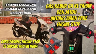 CARA PASANG STOP ENGINE/ENGINE OFF DI SAKLAR MIO VIETNAM || SINTUNG/GARNIS COCOK