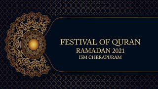 FESTIVAL OF QURAN | ISM CHERAPURAM | RAMDAN 2021 | SHAMSUDHEEN PALAKODE 3