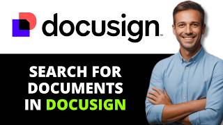 How to Search for Documents in DocuSign(2026 GUIDE)
