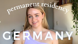 Guide to getting your permanent residency in Germany | Niederlassungserlaubnis