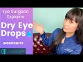 Dry Eye Drops Ingredients – Explained by Eye Surgeon #draudreytai