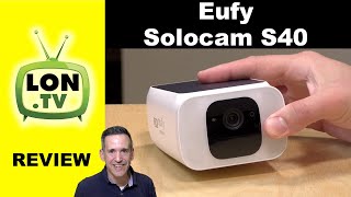Solar Powered! Eufy Security SoloCam S40 Review - Outdoor Notification Camera