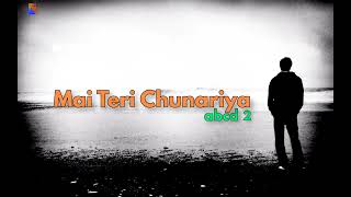 Maai Teri Chunariya [ Slow + Reverb ] Song || Arijit Singh || LOFI || ALL TIME FAVORITE