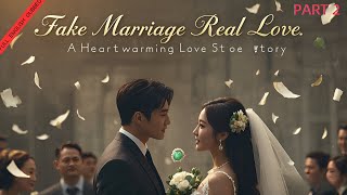 Fake Marriage ➡️ Real Love A Heartwarming Love Story! 💖 MTDJ#drama#CEO Part 2