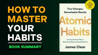 The Book That Will Change Your Life | Atomic Habits Full Audiobook Summary | James Clear