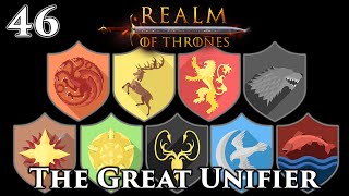 Mount \u0026 Blade II: Bannerlord | Realm of Thrones 5.5 | The Great Unifier | Part 46