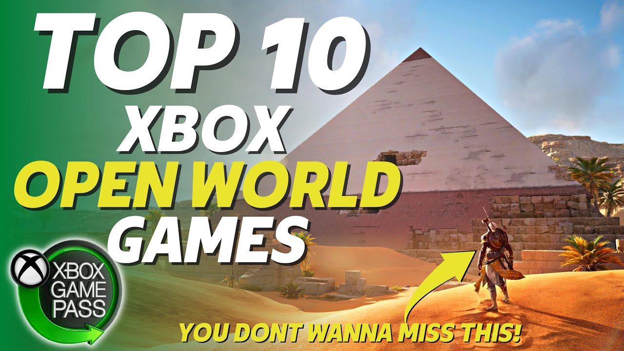 Top 10 Xbox Open World GAME PASS GAMES You Need To PLAY In 2022 - YouTube