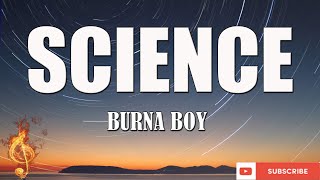 Burna Boy - Science [lyrics video]