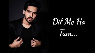 Dil me ho tum Lyrics | Armaan Malik | Imraan Hashmi | Bappi Lahiri, Rochak kohli | Manoj Muntashir