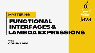 Mastering Functional Interfaces & Lambda Expressions in Java | Simplified