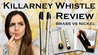 Killarney Tin Whistle Review - Brass and Nickel - C, D and Eb