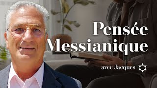 Pensée messianique avec Jacques