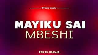 MAYIKU  SAYI _MBESHI_PRD MBASHA STUDIO