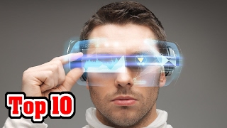 Top 10 Future Technology That's Here Right Now