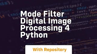 mode filter digital image processing 4 python