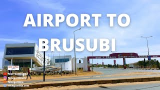 Driving From Airport to Brusubi The Gambia | Business and Entrepreneurship in The Gambia