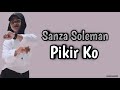 Sanza Soleman - Pikir Ko ( Terbaru ) || Musik Idola Official