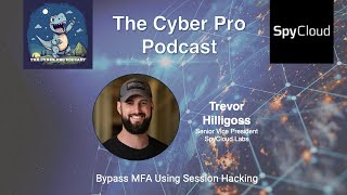 Bypass MFA Using Session Hacking with Trevor Hilligoss | CPP