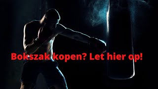 Bokszak Kopen? Belangrijke Aandachtspunten \u0026 Advies