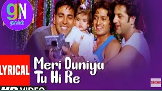 Lyrical: MERI DUNIYA TU HI RE | Heyy Babyy | Akshay Kumar, Ritesh Deshmukh, Fardeen Khan