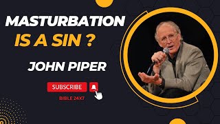 Is Masturbation a Sin? / Sexual Gratification