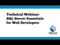 SQL Server Essentials for Web Developers - NetCom Learning Technical Webinar Excerpt