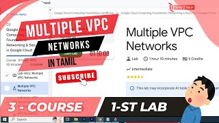 Multiple VPC Networks - Tamil Tutorial | Time 2 Tech | Naan Muthalvan | #Time2Tech |