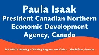 OECD 2019 - Paula Isaak, President Canadian Northern Economic Development Agency, Canada