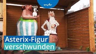 Kurioser Fall: Asterix-Figur in Zwickau gestohlen – Polizei fahndet nach Täter | MDR um 2 | MDR