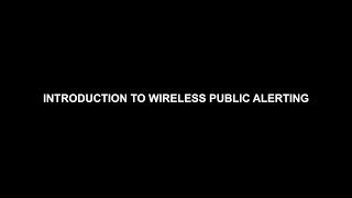 Introduction to Wireless Public Alerting