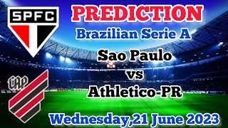 Sao Paulo vs Athletico-PR Prediction & Match Preview
