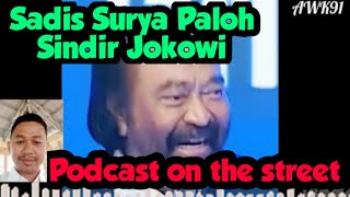 Surya Paloh Sindir Jokowi