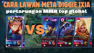 LAWAN META DIGGIE IXIA GOLDLANE, PERTARUNGAN MMR TOP GLOBAL -mobile legens