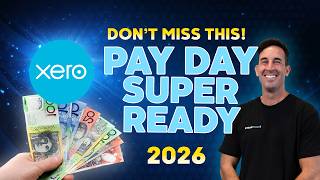Payday Super 2026: What Every Australian Business MUST Do (Xero Guide)