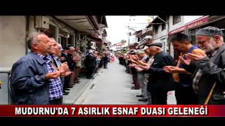 MUDURNU'DA 7 ASIRLIK ESNAF DUASI GELENEĞİ (19.05.2018)