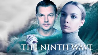 A LOVE THAT DEFIED ALL ODDS: ZHENYA AND ALIK'S UNFORGETTABLE JOURNEY. THE NINTH WAVE. MELODRAMA