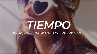 Wisin, Natti Natasha, Los Legendarios - Tiempo || LETRA [Premiere]