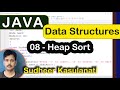 Java DS 08 - Heap Sort