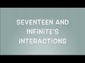 Seventeen x Infinite Moments