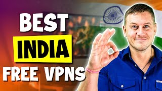 Best Free VPNs for India — Get an Indian IP Address