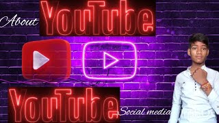 The Youtube | #youtube | @YouTube | about youtube | who make the youtube