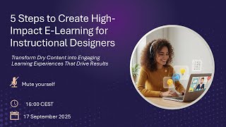 5 Steps to Create Engaging Elearning Courses | Instructional Design Masterclass
