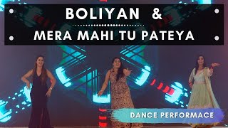 Boliyan And Mera Mahi Tu Pateya  Sangeet  Indian Wedding Dance Performance