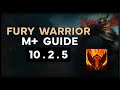 Fury Warrior M+ Guide: Talents, Rotation, Gear - 10.2.5