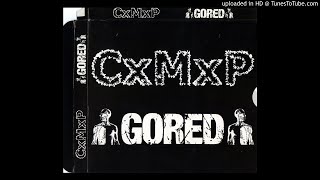 CxMxP / Gored ‎– 7 Gruesome Tales Of Perversion / Dysfunctions (full split)