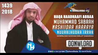 Muhammad Sabaah   Haqa Haadhaafi Abbaa   Nashiidaa Haaraya 2018