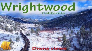 Wrightwood CA snow drone views in 4K