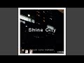 Shine City