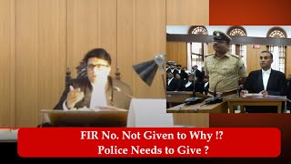 Police Asked in Court !? WhatsApp ?  FIR No. not given to Accused !? | Karnataka High Court