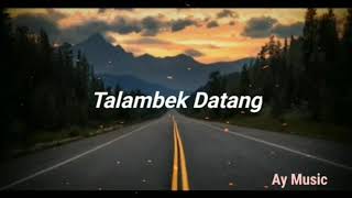 Talambek Datang - Vicky Koga Lyrics Video 1  Amc